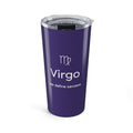 Sappy Virgo ♉️ Tumbler 20oz