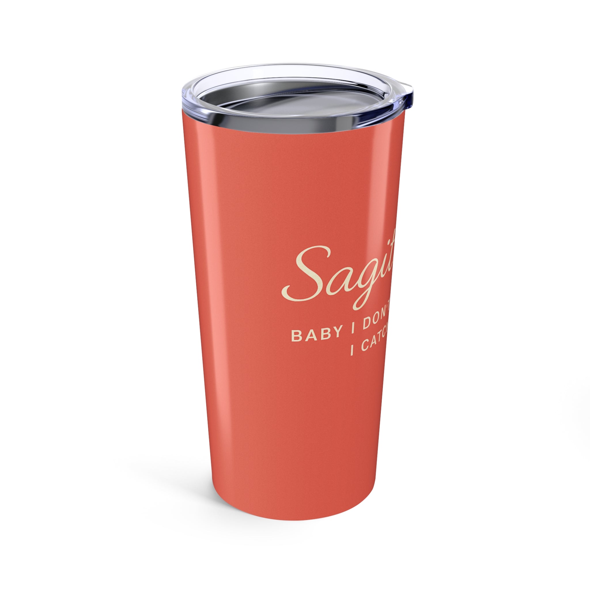 Sagittarius 20oz Tumbler – 'I Don't Catch Feelings, I Catch Flights' Travel Coffee Cup